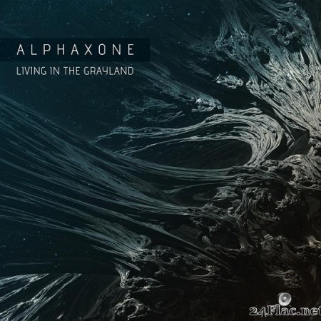 Alphaxone - Living in the Grayland (2014) [FLAC (tracks)]