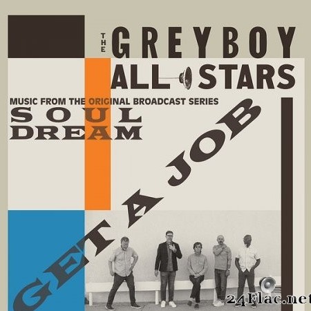 The Greyboy Allstars - Get a Job (2022) Hi-Res
