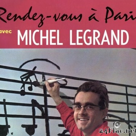 Michel Legrand - Rendez-vous à Paris (1962/2022) Hi-Res