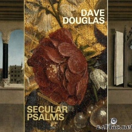 Dave Douglas - Secular Psalms (2022) Hi-Res