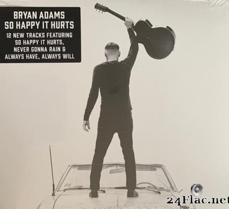 Bryan Adams - So Happy It Hurts (2022) [FLAC (tracks + .cue)]