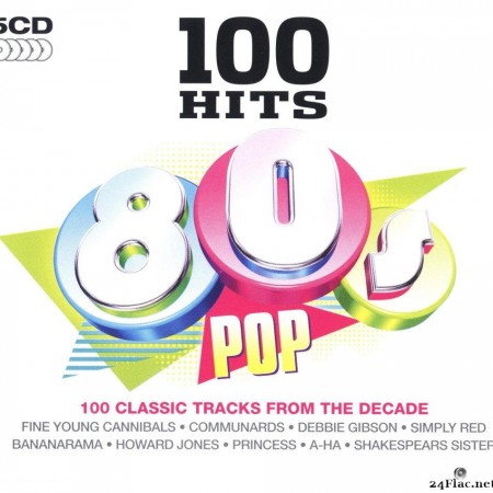 VA - 100 Hits 80s Pop (2008) [FLAC (tracks + .cue)]