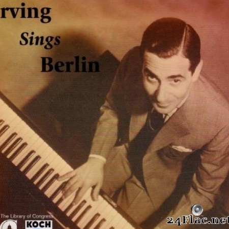 Irving Berlin - Irving Sings Berlin (2001) [FLAC (tracks + .cue)]