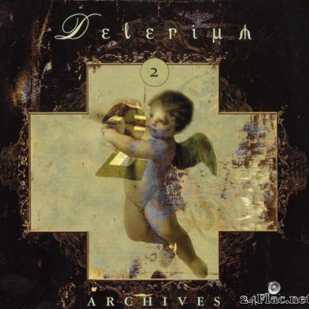 Delerium - Archives Vol. 2 (2001) [FLAC (tracks + .cue)]