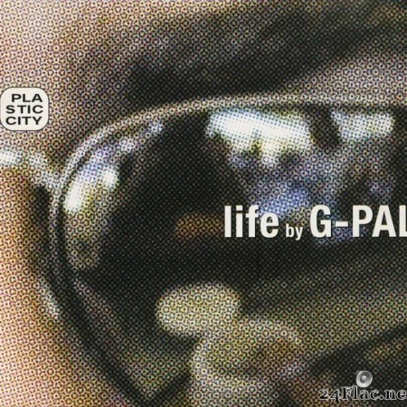 G-Pal - Life (2002) [FLAC (tracks + .cue)]