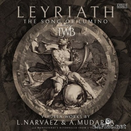 The Wandering Bard - Leyriath, The Song of Lumino: Vihuela Works by Narváez and Mudarra (2022) Hi-Res