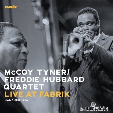 McCoy Tyner & Freddie Hubbard Quartet - Live at Fabrik Hamburg 1986 (Live) (2022) Hi-Res