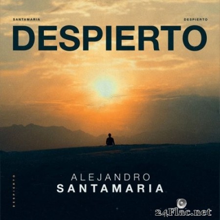 Alejandro Santamaría - Despierto (2022) Hi-Res