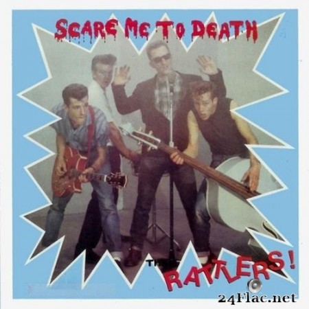 The Rattlers - Scare Me To Death (1984/2022) Hi-Res