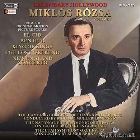 Miklós Rózsa - Legendary Hollywood: Miklós Rózsa, Vol. 3 (2022) Hi-Res