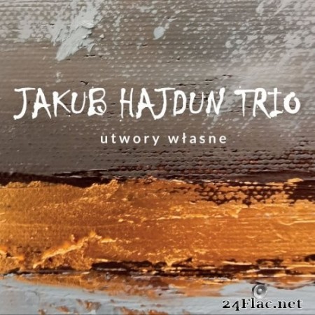 Jakub Hajdun Trio - Utwory własne (2022) Hi-Res