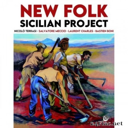 Nicoló Terrasi, Salvatore Meccio, Laurent Charles, Bastien Boni - New Folk Sicilian Project (2022) Hi-Res