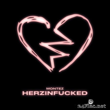 Montez - HERZINFUCKED (2022) Hi-Res