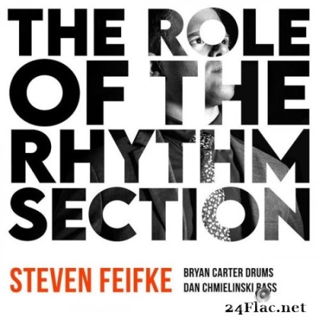 Steven Feifke - The Role of the Rhythm Section (2022) Hi-Res