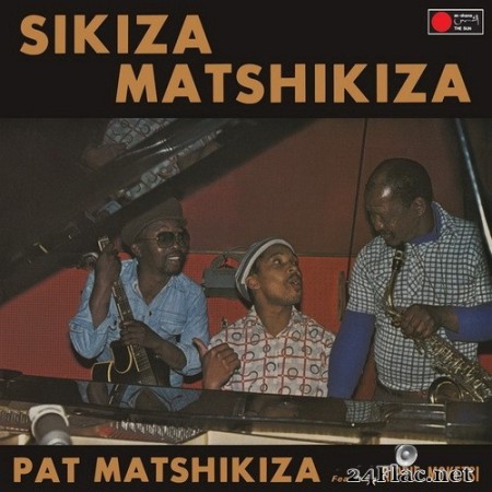 Pat Matshikiza - Sikiza Matshikiza (1976/2022) Hi-Res