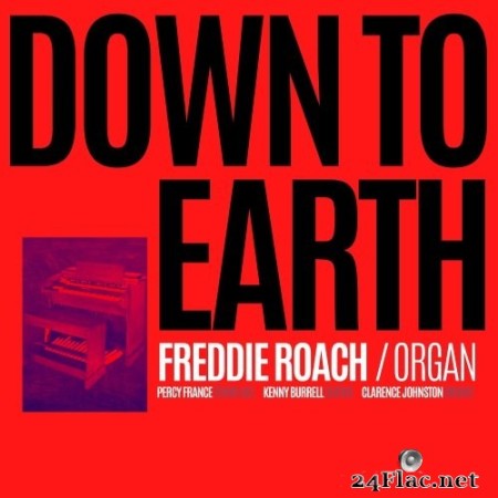 Freddie Roach - Down to Earth (1962/2021) Hi-Res