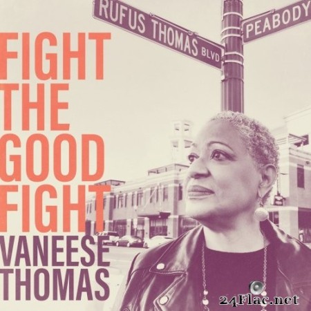 Vaneese Thomas - Fight the Good Fight (2022) Hi-Res