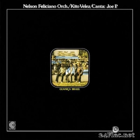 Nelson Feliciano and His Orchestra - Guanica Brass (1973/2022) Hi-Res