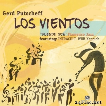 Gerd Putscheff - Los Vientos ¡Duende Now! (2022) Hi-Res