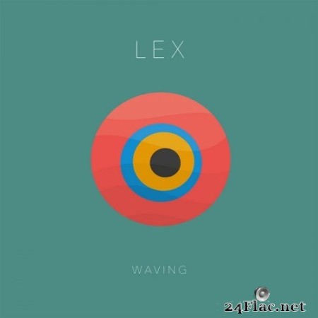 Lex (Athens) - Waving (2022) Hi-Res
