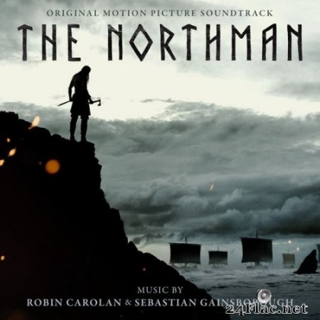 Robin Carolan, Sebastian Gainsborough - The Northman (Original Motion Picture Soundtrack) (2022) Hi-Res