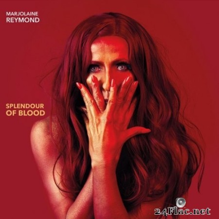 Marjolaine Reymond - Splendour of Blood (2022) Hi-Res