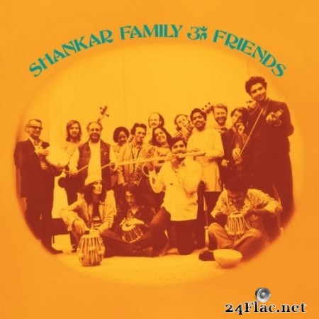 Ravi Shankar - Shankar Family & Friends (2022 Remaster) (1974/2022) Hi-Res