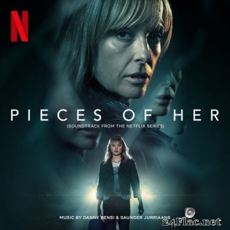 Danny Bensi and Saunder Jurriaans - Pieces Of Her (Soundtrack From The Netflix Series) (2022) Hi-Res
