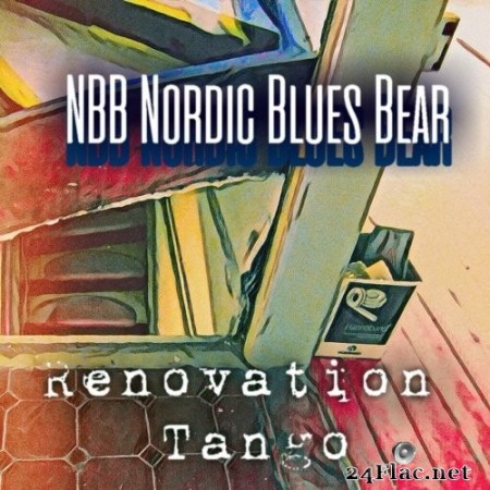 NBB Nordic Blues Bear - Renovation Tango (2022) Hi-Res