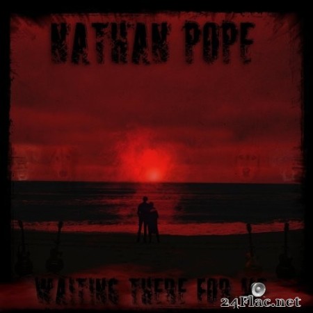 Nathan Pope - Waiting There For Me (2022) Hi-Res