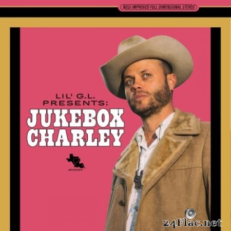 Charley Crockett - Lil G.L. Presents: Jukebox Charley (2022) Hi-Res