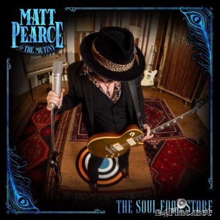 Matt Pearce & The Mutiny - The Soul Food Store (2022) Hi-Res