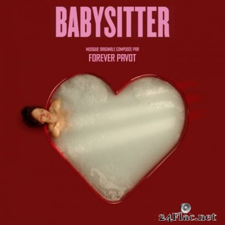 Forever Pavot - Babysitter (Bande originale du film) (2022) Hi-Res