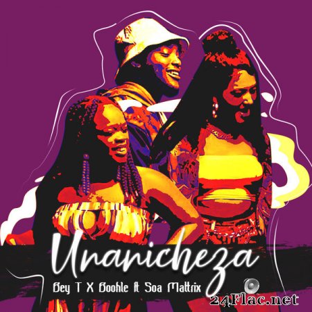 Bey T & Boohle - Unanicheza (feat. Soa Mattrix) (2022) Flac