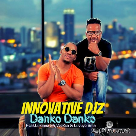 Innovative Djz (feat. Lukiano SA, VeeRsa, and Luvuyo Sma) - Danko Danko (2022) Flac
