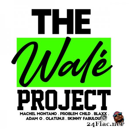 Various Artists - The Walé Project (2022) Flac