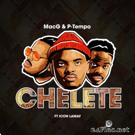 Macg / P-Tempo - Chelete (2020) Flac