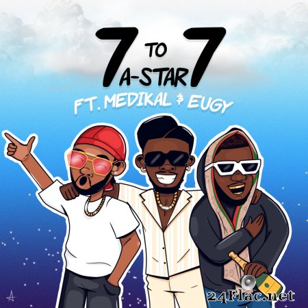 A-Star - 7 to 7 (2022) Flac