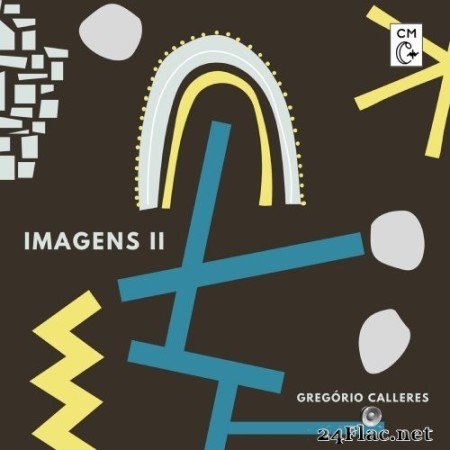 Gregório Calleres - Imagens II (2022) Hi-Res