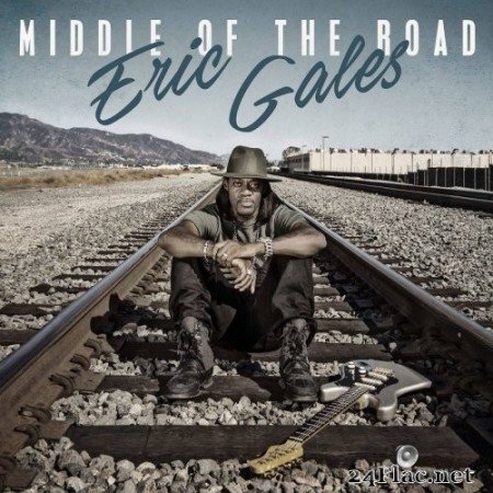 Eric Gales - Middle of the Road (2017) Hi-Res
