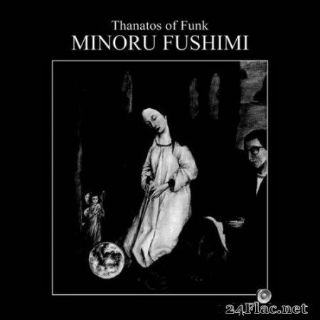 Minoru Fushimi, Hoodoo Fushimi - Thanatos Of Funk (1985/2022) Hi-Res