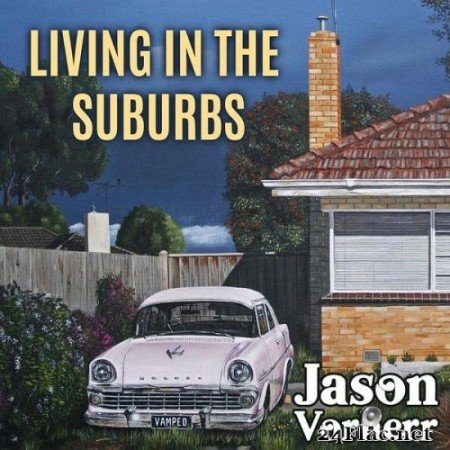 Jason Vorherr - Living in the Suburbs (2022) Hi-Res