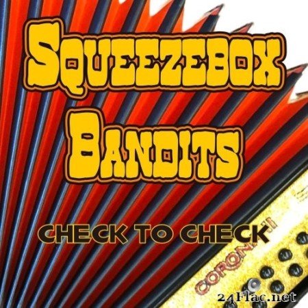 Squeezebox Bandits - Check to Check (2022) Hi-Res