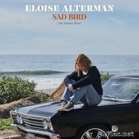 Eloise Alterman - Sad Bird (2022) Hi-Res