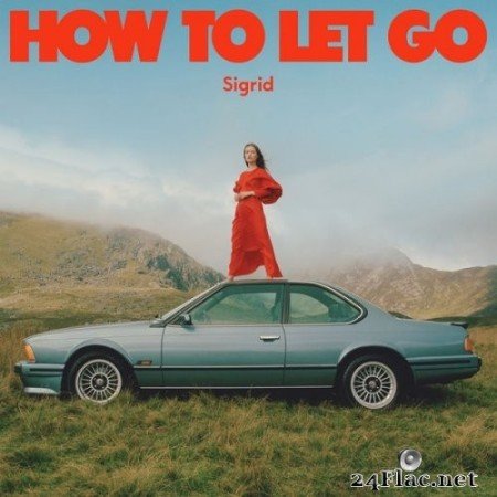 Sigrid - How To Let Go (2022) Hi-Res