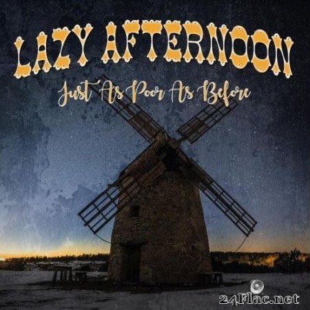 Lazy Afternoon - Just As Poor As Before (2022) Hi-Res