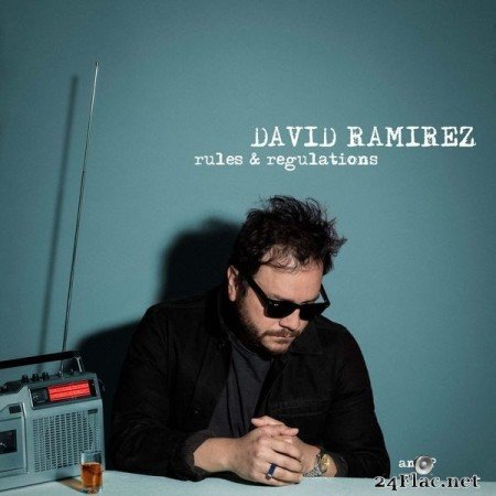 David Ramirez - Rules & Regulations (2022) Hi-Res