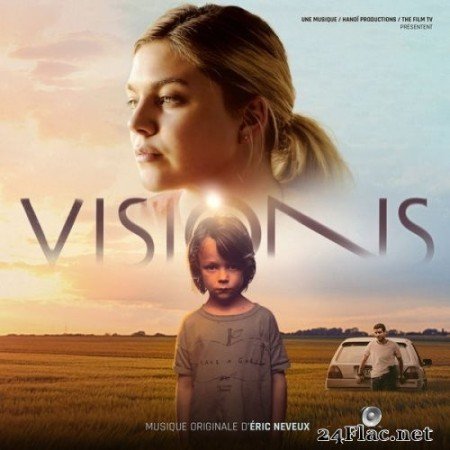 Eric Neveux - Visions (Bande originale de la série télévisée) (2022) Hi-Res