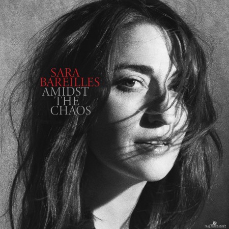 Sara Bareilles - Amidst the Chaos (Bonus Track Edition) (2019) Hi-Res