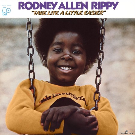 Rodney Allen Rippy - Take Life A Little Easier (2022) Hi-Res